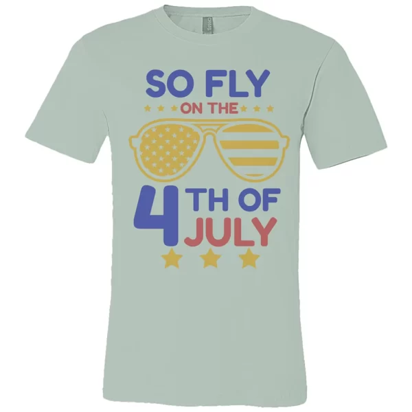 so-fly-on-the-4th-of-july-bella-canvas-unisex-jersey-tee-3001