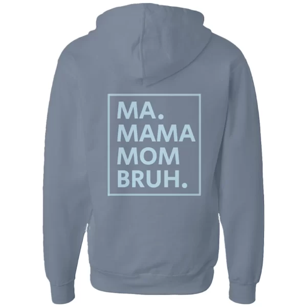 ma, mama, mom, bruh